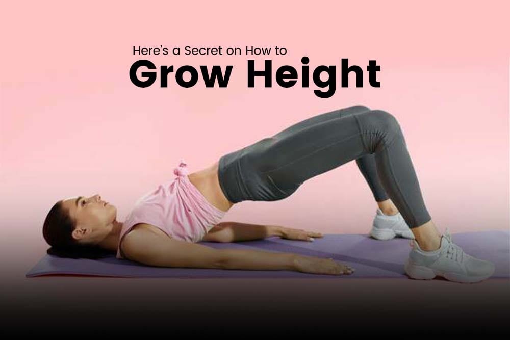 How to Grow Height
