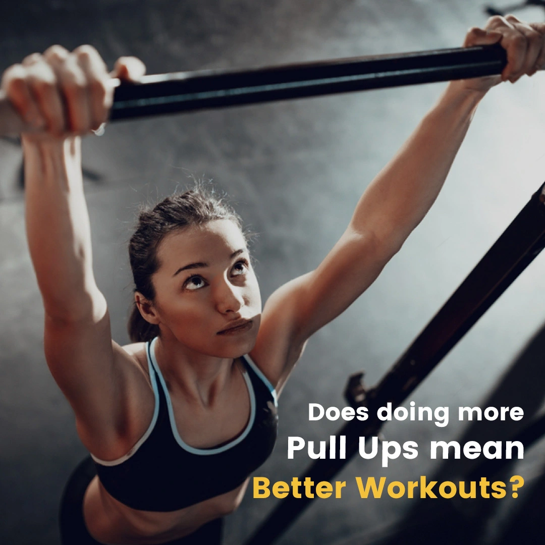 Does-doing-more-Pull-Ups-mean-better-workouts